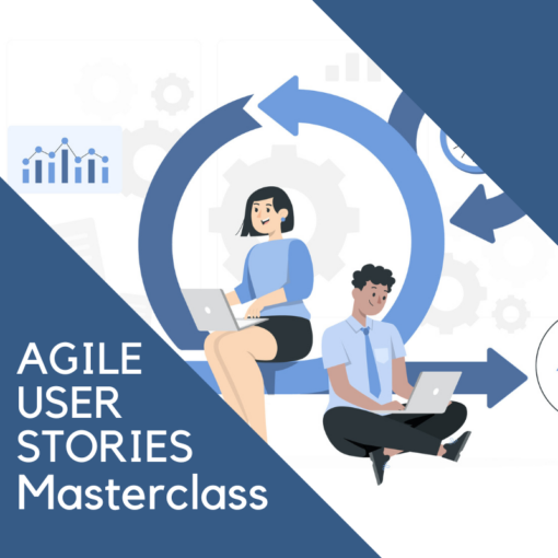 Agile User Stories Masterclass