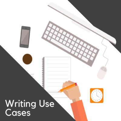 Writing Use Cases