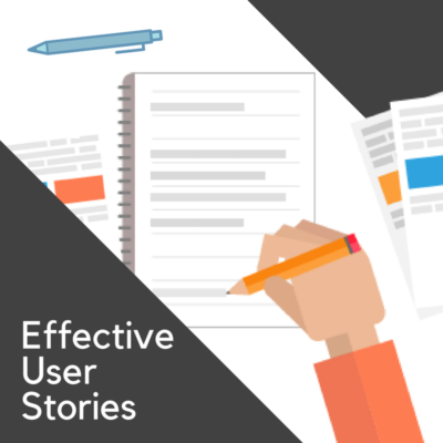 Effective User Stories